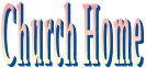 Church Home Church Home
